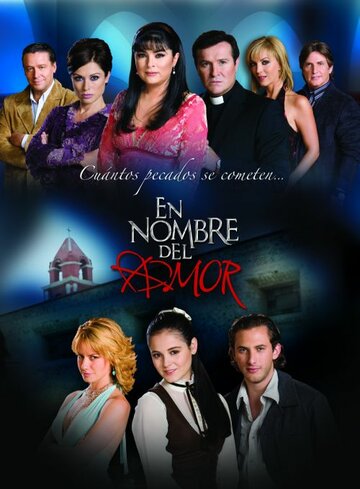 Во имя любви || En nombre del amor (2008)