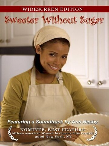 Sweeter Without Sugar (2007)
