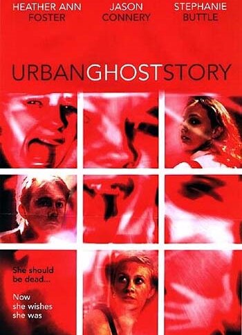 История городских призраков || Urban Ghost Story (1998)