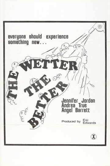 The Wetter the Better (1975)
