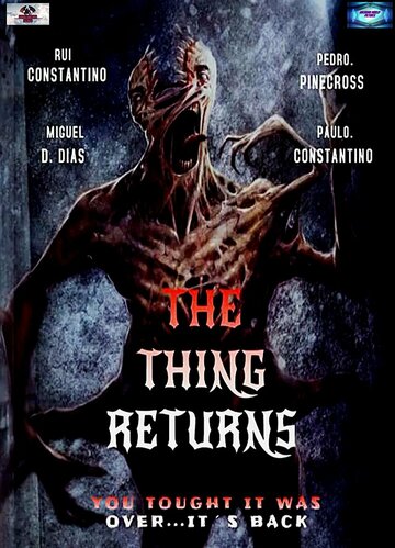 Нечто: Возвращение || The Thing: O Regresso (2021)