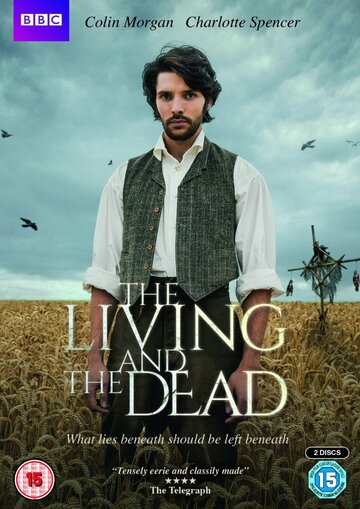 Живые и мёртвые || The Living and the Dead (2016)