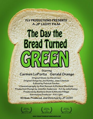 The Day the Bread Turned Green