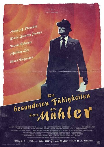 Особые способности мистера Малера || Die besonderen Fähigkeiten des Herrn Mahler (2017)
