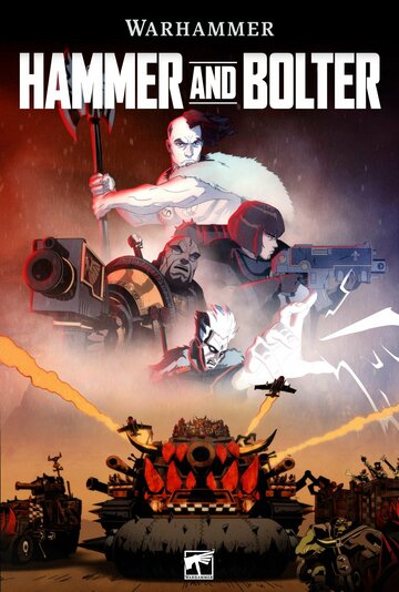 Молот и болтер || Hammer and Bolter (2021)