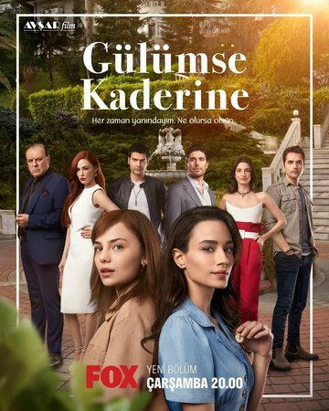 Улыбнись своей судьбе || Gülümse Kaderine (2022)