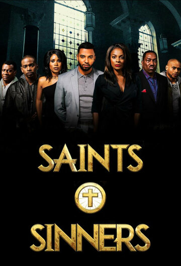 Святые и грешники || Saints & Sinners (2016)