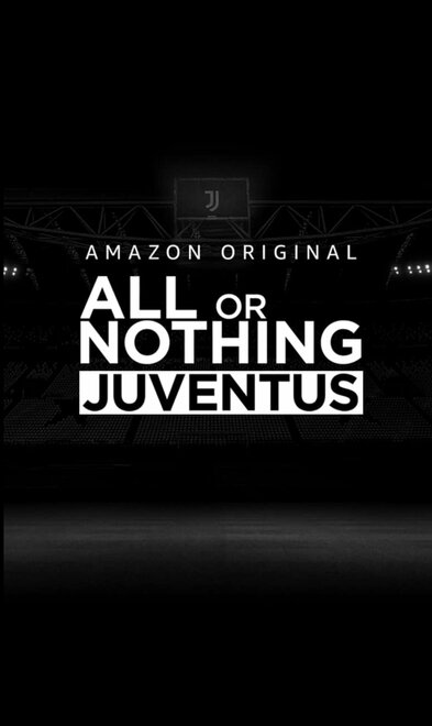 Всё или ничего: Ювентус || All or Nothing: Juventus (2021)
