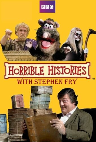 Ужасные истории со Стивеном Фраем || Horrible Histories with Stephen Fry (2011)