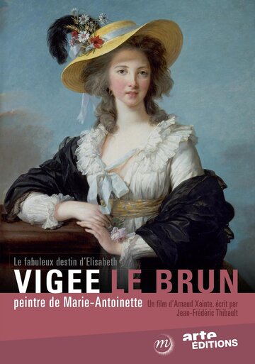Сказочная судьба Элизабет Виже-Лебрен || Le fabuleux destin de Elisabeth Vigée Le Brun (2015)