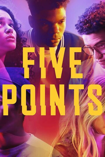 Пять точек || Five Points (2018)