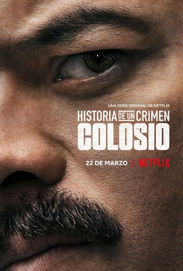 Криминальные записки: Колосио || Historia de un Crimen: Colosio (2019)