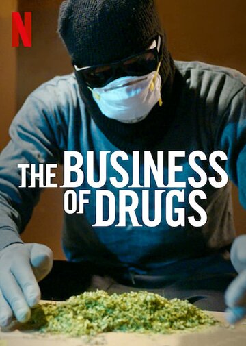 Наркобізнес || The Business of Drugs (2020)
