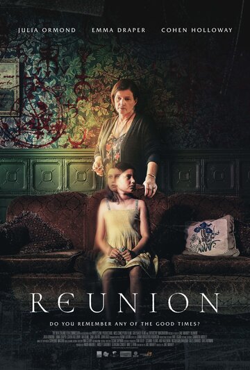 Воссоединение || Reunion (2020)