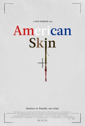 Американская кожа || American Skin (2019)