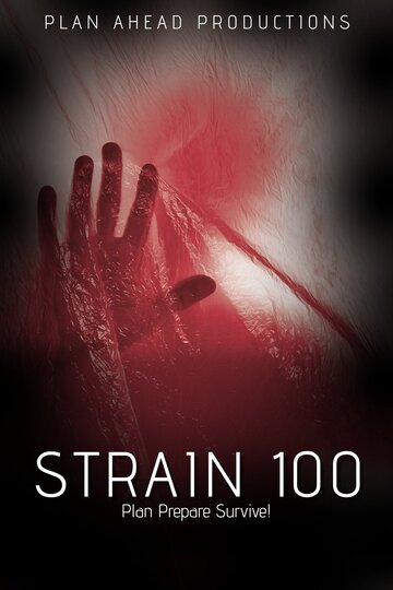 Штамм 100 || Strain 100 (2020)
