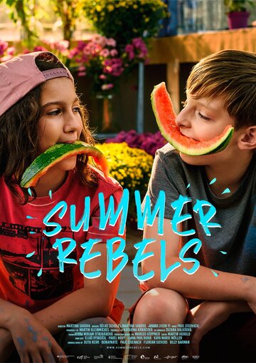 Летние повстанцы || Summer Rebels (2020)