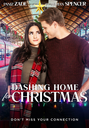 Успеть домой на Рождество || Dashing Home for Christmas (2020)