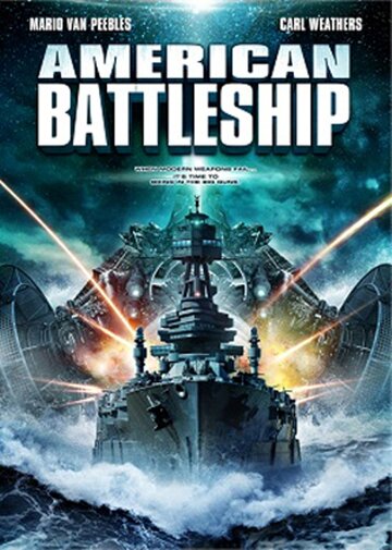 Американский боевой корабль || American Battleship (2012)