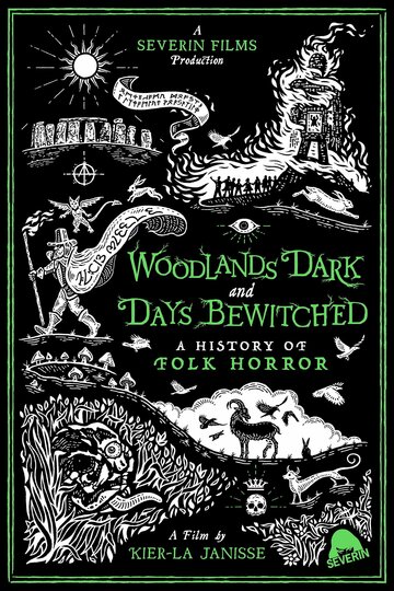 Ліси темні та дні зачаровані || Woodlands Dark and Days Bewitched: A History of Folk Horror (2021)