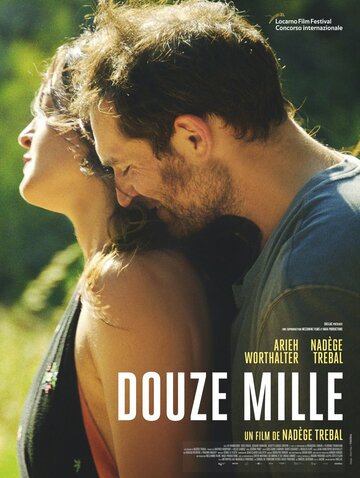 Двенадцать тысяч || Douze mille (2019)