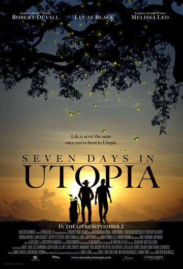 Семь дней в утопии || Seven Days in Utopia (2011)