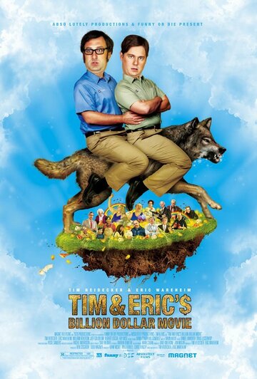 Фильм на миллиард долларов Тима и Эрика || Tim and Eric's Billion Dollar Movie (2011)