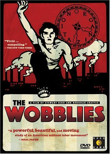 Вобблис || The Wobblies (1979)