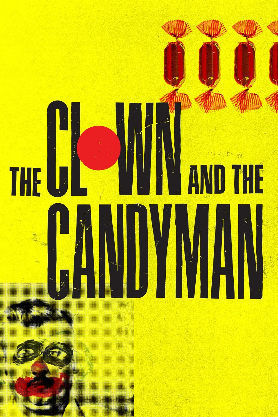 Клоун и Леденец || The Clown and the Candyman (2021)