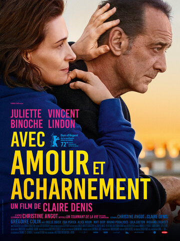 С любовью и яростью || Avec amour et acharnement (2022)