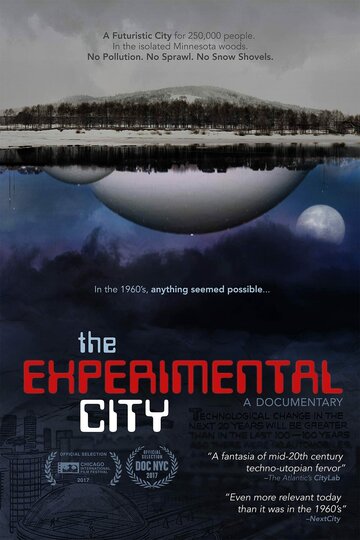 Експериментальне місто || The Experimental City (2017)