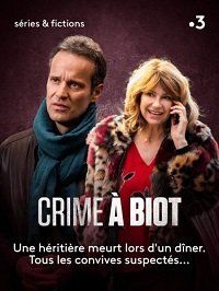 Убийство в Биоте || Crime à Biot (2021)