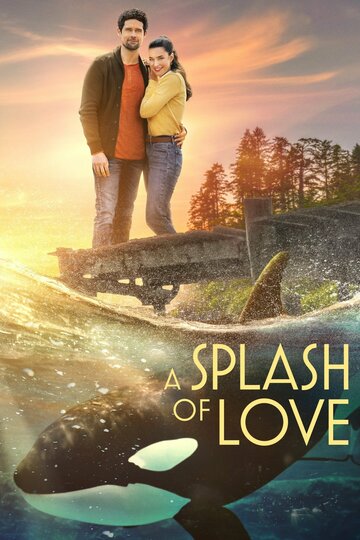 Всплеск любви || A Splash of Love (2022)