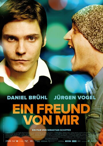 Мой друг || Ein Freund von mir (2006)