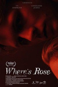 Другая || Where's Rose (2021)