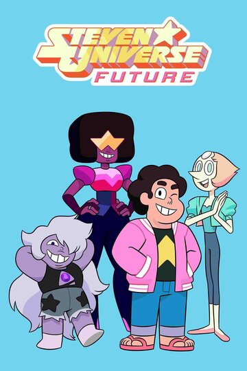 Вселенная Стивена: Будущее || Steven Universe Future (2019)