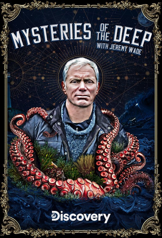 Джереми Уэйд: Тайны океана || Mysteries of the Deep (2020)