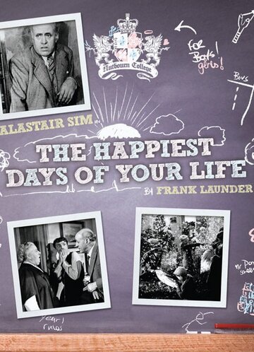 Лучшие дни вашей жизни || The Happiest Days of Your Life (1950)