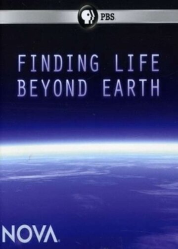 Пошук життя поза Землі || Finding Life Beyond Earth (2011)