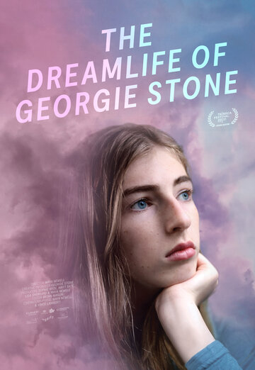 Мечты и жизнь Джорджи Стоун || The Dreamlife of Georgie Stone (2022)