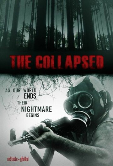Разрушенный || The Collapsed (2011)