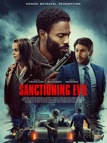 Разрешение на зло || Sanctioning Evil (2022)