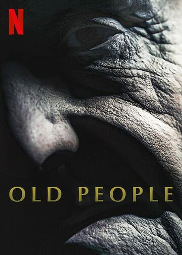 Старики || Old People (2022)