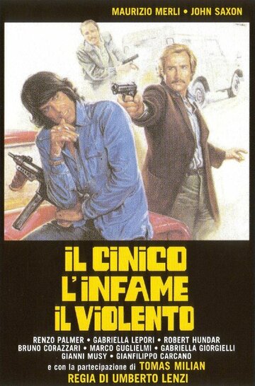 Циничный, подлый, жестокий || Il cinico, l'infame, il violento (1977)