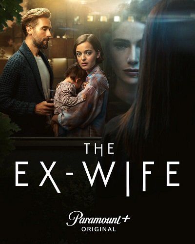 Бывшая жена || The Ex-Wife (2022)
