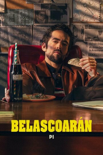 Частный детектив Беласкоаран || Belascoarán, PI (2022)