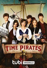 Пираты во времени || Time Pirates (2022)