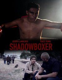 Бой с тенью || Shadowboxer (2022)