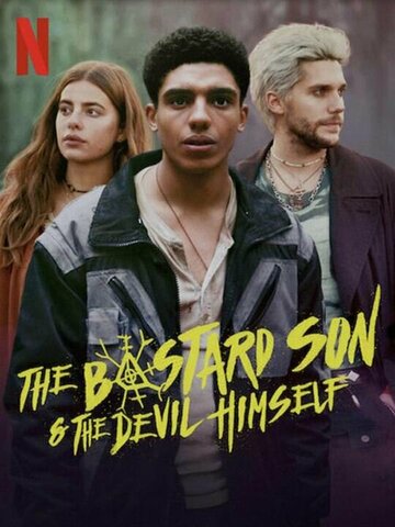 Дьявол-полукровка || The Bastard Son & The Devil Himself (2022)