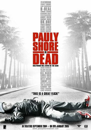 Поли Шор мёртв || Pauly Shore Is Dead (2003)
